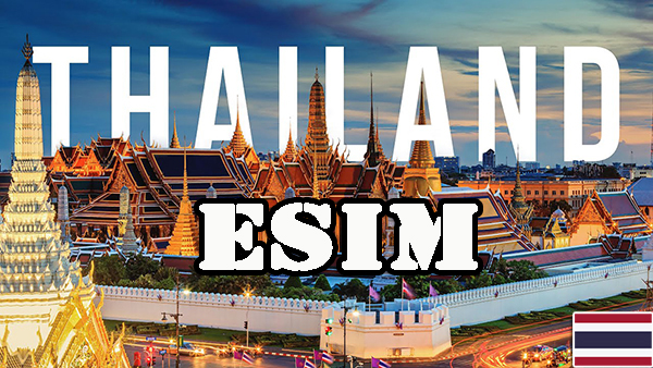 Best Thailand eSIM For Tourist and Travel